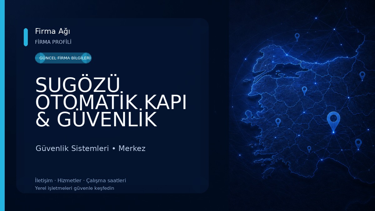 SUGÖZÜ OTOMATİK KAPI & GÜVENLİK SİSTEMLERİ Güvenlik Sistemleri