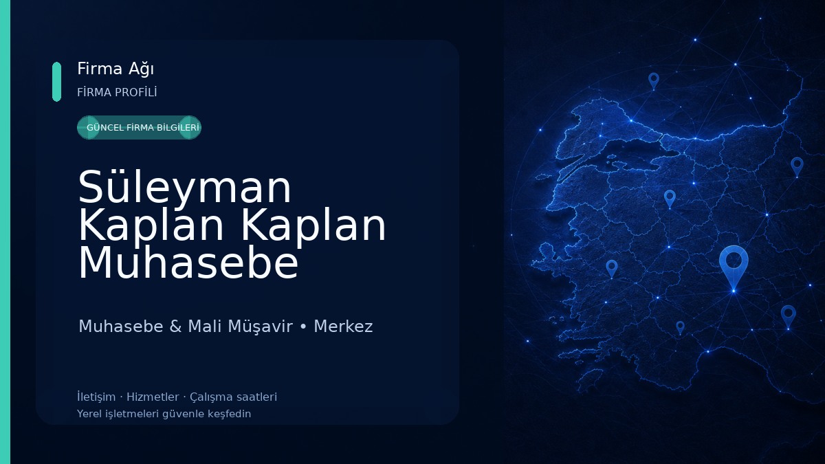 Süleyman Kaplan Kaplan Muhasebe Muhasebe & Mali Müşavir