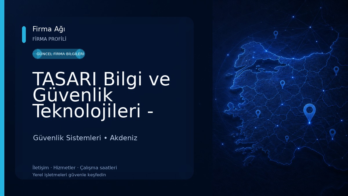 TASARI Bilgi ve Güvenlik Teknolojileri - TASARI Technology Güvenlik Sistemleri