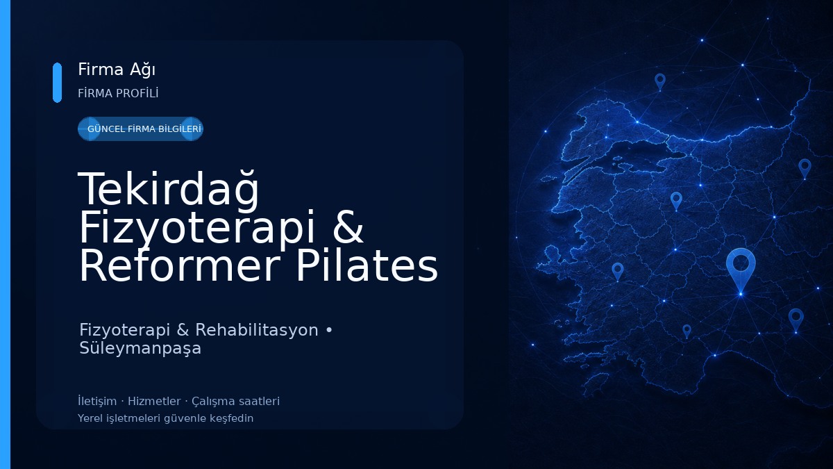 Tekirdağ Fizyoterapi & Reformer Pilates | Fizyoterapist Aleyna Deneri & Fizyoterapist Mert Zorlutuna Fizyoterapi & Rehabilitasyon