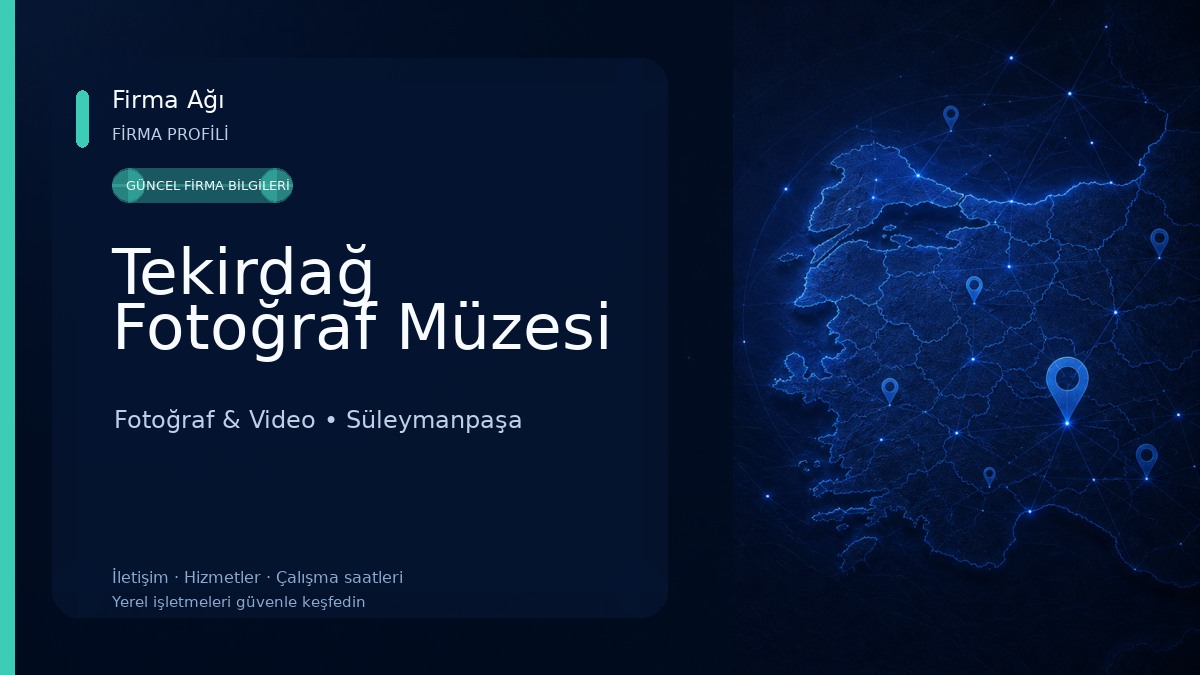Tekirdağ Fotoğraf Müzesi Fotoğraf & Video