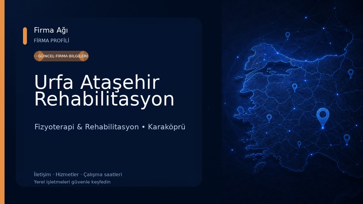 Urfa Ataşehir Rehabilitasyon Fizyoterapi & Rehabilitasyon