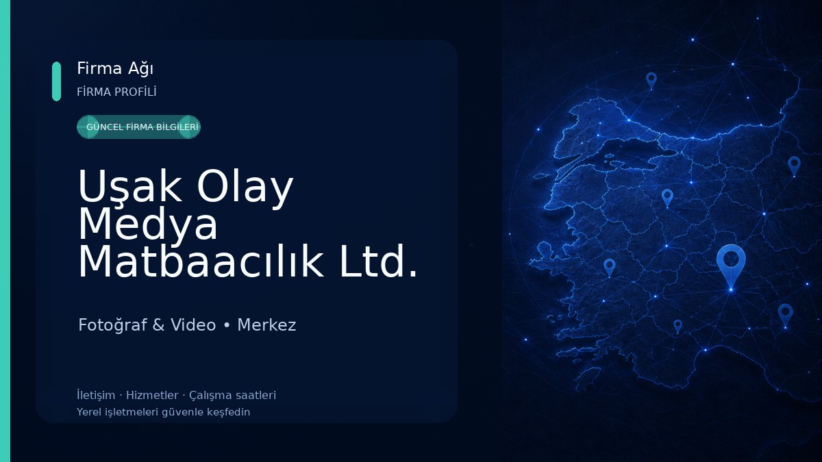 Uşak Olay Medya Matbaacılık Ltd. Şti.