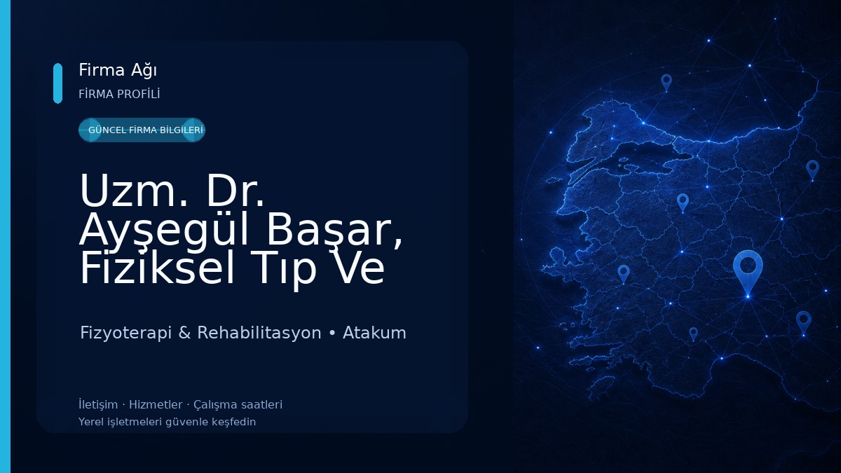 Uzm. Dr. Ayşegül Başar, Fiziksel Tıp Ve Rehabilitasyon