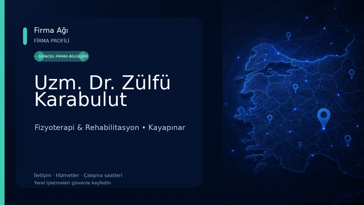Uzm. Dr. Zülfü Karabulut Fizyoterapi & Rehabilitasyon