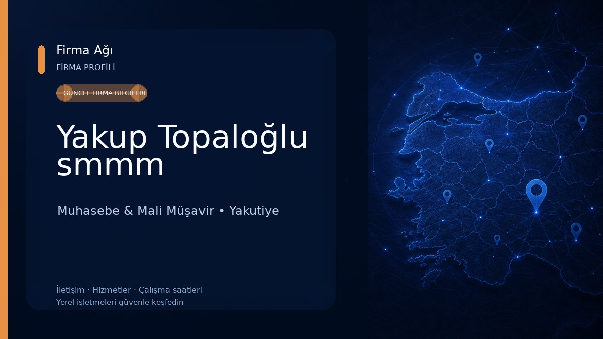 Yakup Topaloğlu smmm Muhasebe & Mali Müşavir