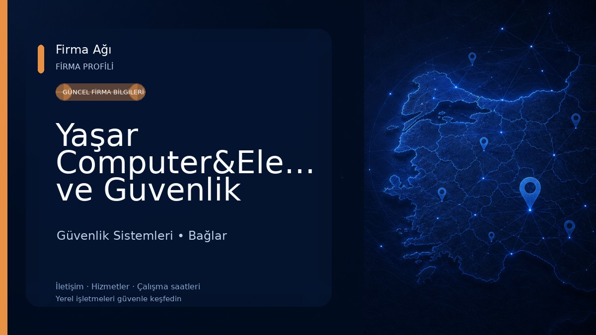 Yaşar Computer&Elektronik ve Guvenlik sistemleri Güvenlik Sistemleri