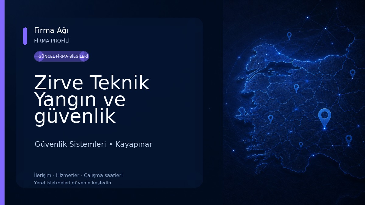 Zirve Teknik Yangın ve güvenlik sistemleri Diyarbakır Şubesi Güvenlik Sistemleri